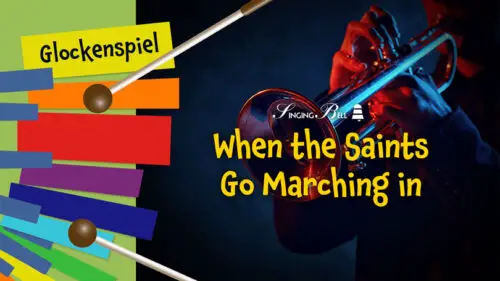 When The Saints Go Marching In – How to Play on the Glockenspiel / Xylophone
