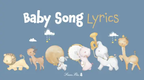 30 Baby Song Lyrics for Their Bedtime or Playtime
