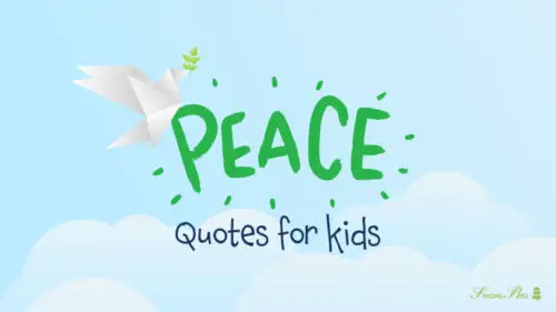 20 Peace Quotes to Explain Peace and War to Kids