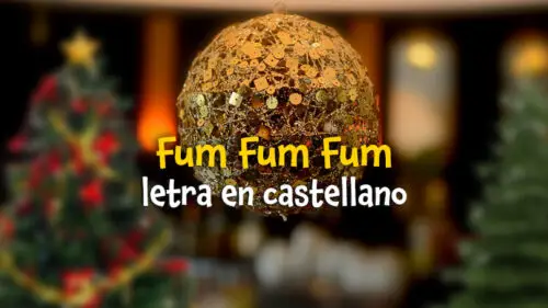 Read more about the article Fum Fum Fum (Versiones españolas)