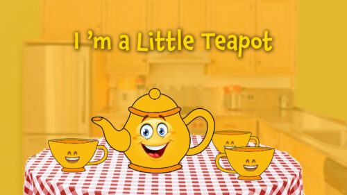 I'm A Little Teapot