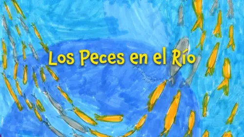 Los Peces en el Río (Versión española)