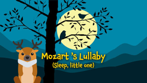 Mozart’s Lullaby (Sleep, Little One)