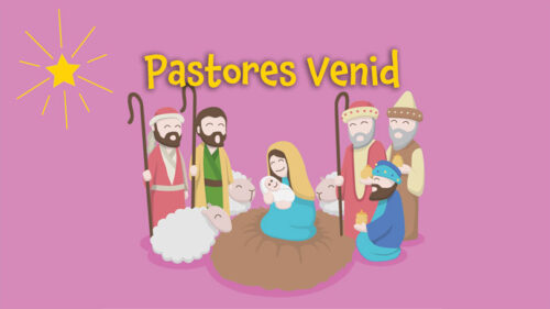 Pastores Venid (Versión española)