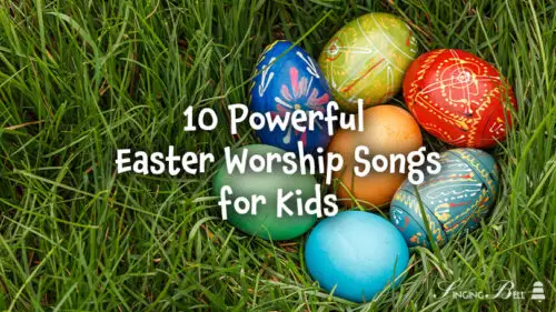 Read more about the article 10 Powerful Easter Songs for Kids to Worship and Celebrate