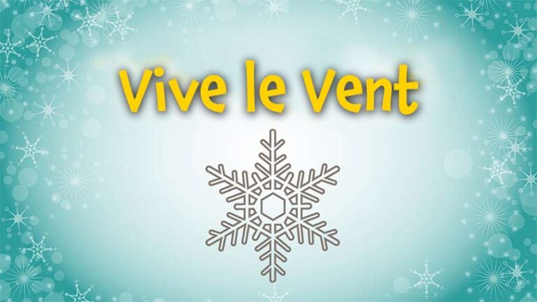 Vive le vent | Chants de Noël en français