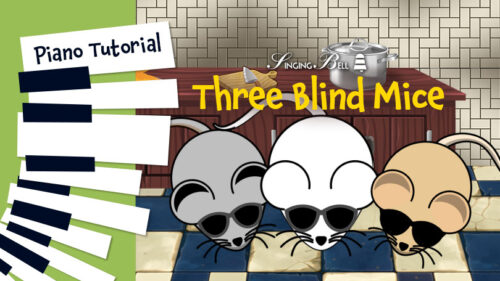 Three Blind Mice – Piano Tutorial, Notes, Chords, Sheet Music