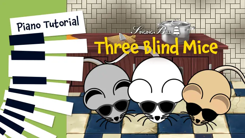 Three-Blind-Mice-Piano-Tutorial-SOCIAL : Singing Bell