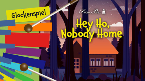 Hey Ho Nobody Home – How to Play on the Glockenspiel / Xylophone