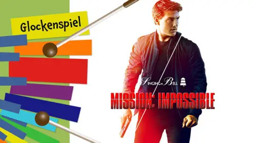 Read more about the article Mission: Impossible – How to Play on the Glockenspiel / Xylophone