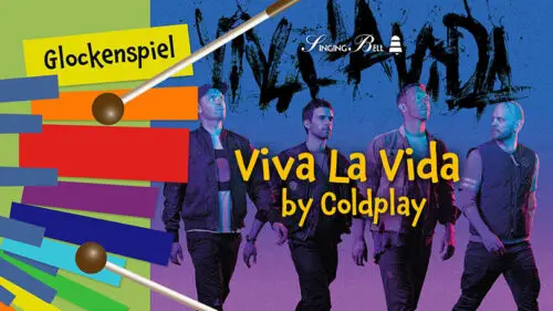 Viva la Vida (Coldplay) – How to Play on the Glockenspiel / Xylophone