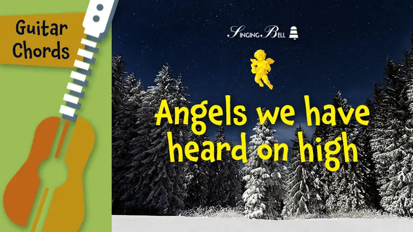 Guitar_Angels_we_have_heard_SOCIAL : Singing Bell Angels we have heard on high guitar chords tabs sheet music printable PDF - free download