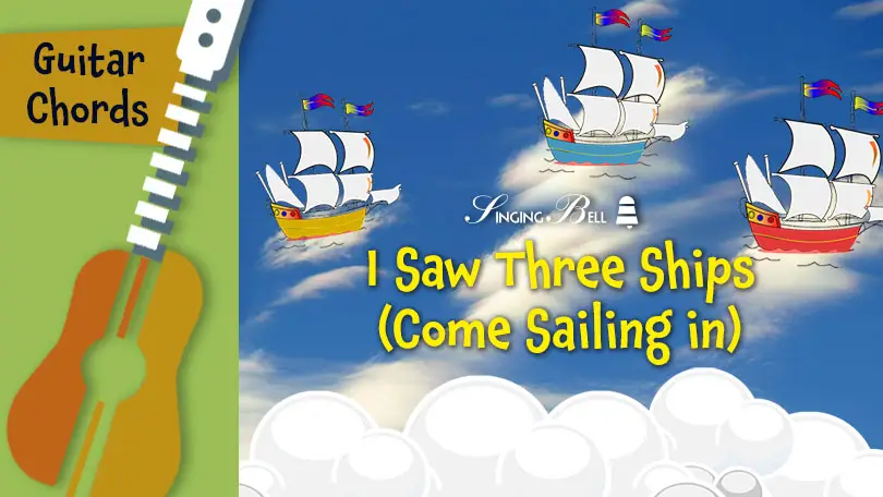 I Saw Three Ships Come Sailing In  guitar chords tabs sheet music printable PDF - free download
