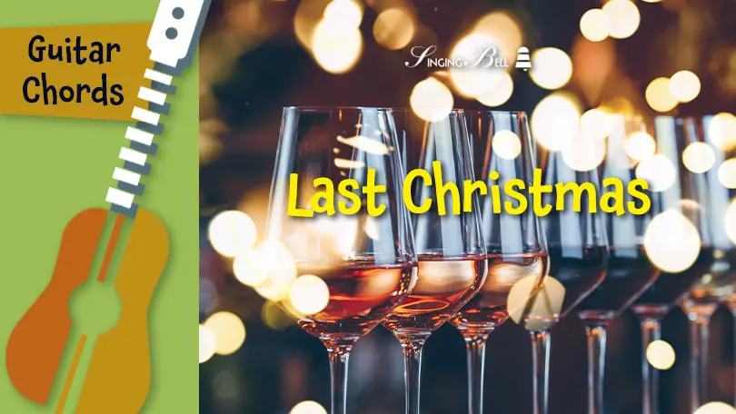 Guitar_Last_Christmas_SOCIAL : Singing Bell Last Christmas guitar chords tabs sheet music printable PDF - free download