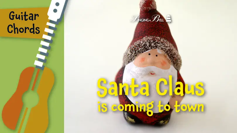 Santa Claus is Coming to Town guitar chords tabs sheet music printable PDF - free download