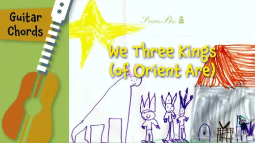 We Three Kings (of Orient Are) – Guitar Chords, Tabs, Sheet Music for Guitar, Printable PDF