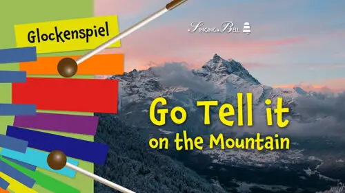 Go Tell it on the Mountain - How to Play on the Glockenspiel / Xylophone