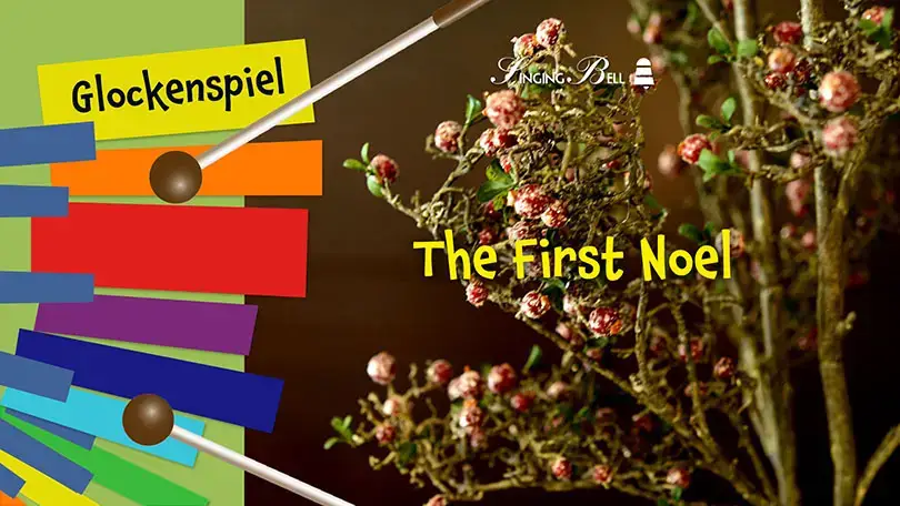 The First Noel – How to Play on the Glockenspiel / Xylophone : Singing Bell