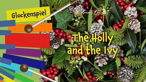 The Holly And The Ivy – How to Play on the Glockenspiel / Xylophone