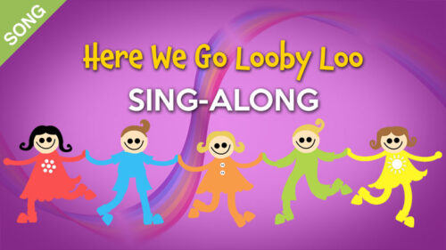 Here We Go Looby Loo