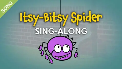 Itsy-Bitsy Spider SING-ALONG