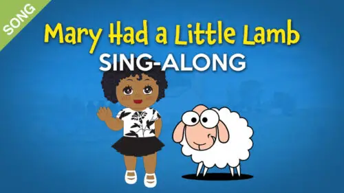 Mary Had a Little Lamb – A classic song for kids