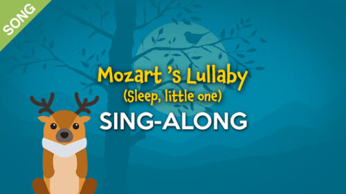 Mozart’s Lullaby (Sleep, Little One)