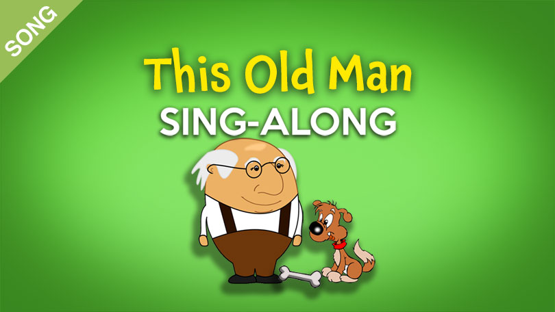 This Old Man - Sing-Along and Karaoke