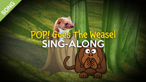 Pop Goes the Weasel Karaoke and Sing-Along