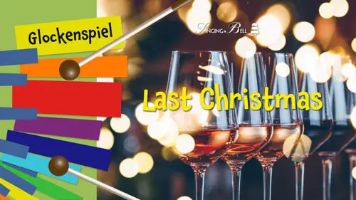 Last Christmas – How to Play on the Glockenspiel / Xylophone