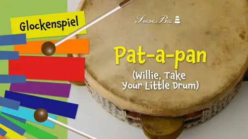 Read more about the article Pat-a-pan (Willie, Take Your Little Drum) – How to Play on the Glockenspiel / Xylophone