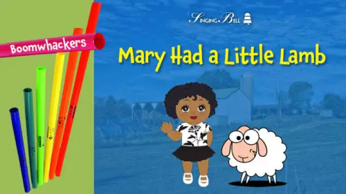 Mary Had A Little Lamb – How to Play on Boomwhackers or Handbells