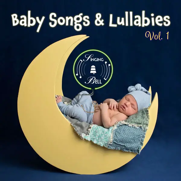 Baby Songs and Lullabies Vol. 1