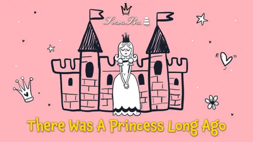 There was a princess long ago singing game