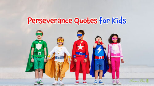 20 Perseverance Quotes for Kids Who Should Never Give Up