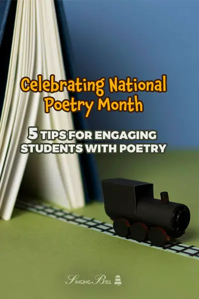 Celebrating National Poetry Month at School