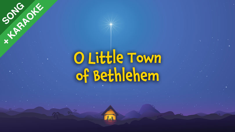 O Little Town of Bethlehem O Little town of Bethlehem