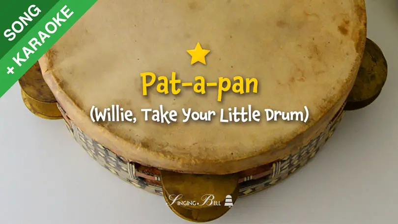 Willie, Take Your Little Drum (Pat-a-Pan)