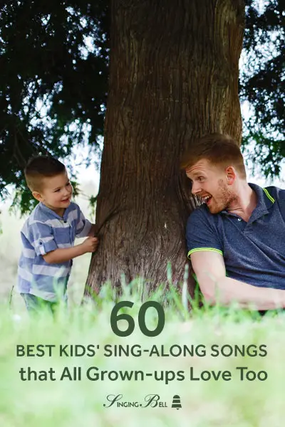 The 60 Best Kids Sing-Along Songs that All Grown-ups Love Too