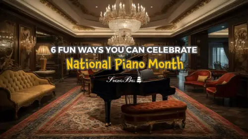 6 Fun Ways You Can Celebrate National Piano Month