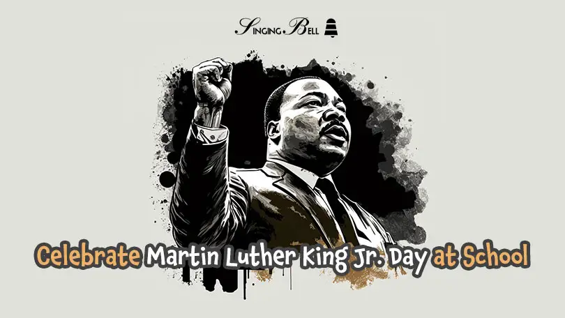 Celebrate-Martin-Luther-King-Jr-at-school-SOCIAL : Singing Bell Ways to Celebrate Martin Luther King Jr. Day at School