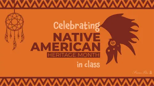 Ways to Celebrate Native American Heritage Day in class