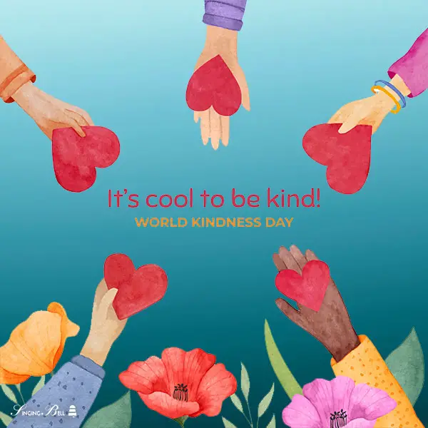 It-s-cool-to-be-kind-World-Kindness-Day : Singing Bell It's cool to be kind! World Kindness Day.