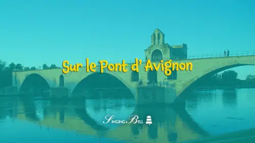 Sur Le Pont d’Avignon