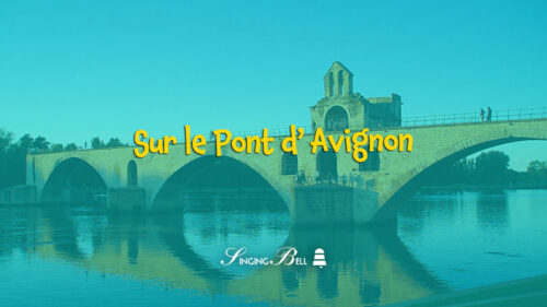 Sur Le Pont d’Avignon