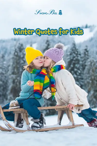 Winter-Quotes-for-Kids-PINTEREST : Singing Bell Winter quotes for kids
