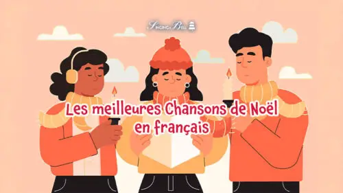 Les 10 meilleures Chansons de Noël en français