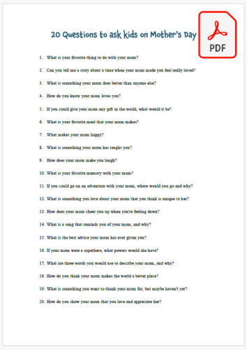 20 Questions to ask kids on Mothers Day
