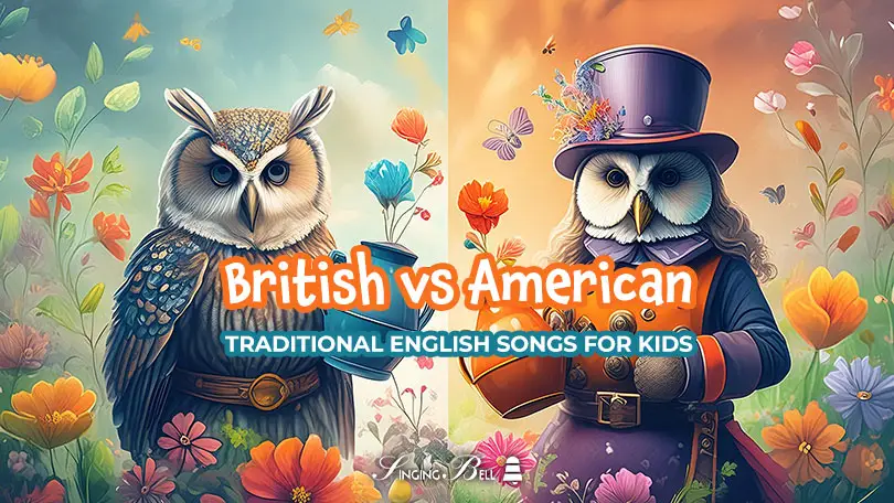 British vs American children's songs