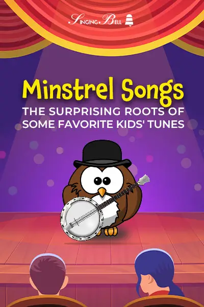 Minstrel songs that became favorite songs for kids